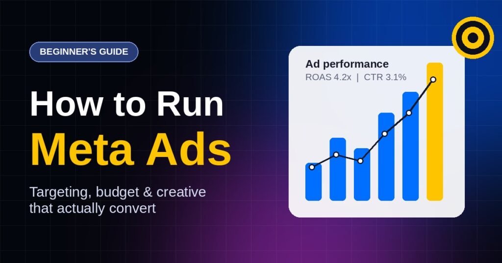 How to Run Meta Ads: A Step-by-Step Guide for Beginners how to run meta ads featured 2